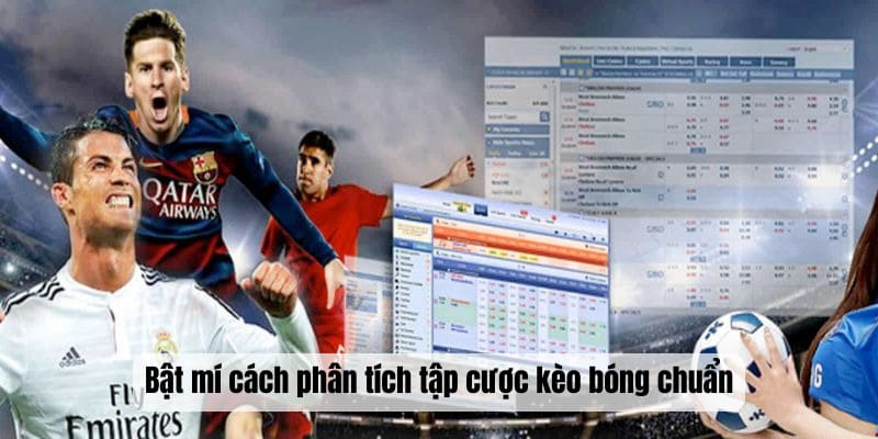 Bật mí cách phân tích tập cược kèo bóng chuẩn