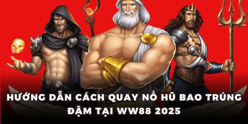 cách quay nổ hũ